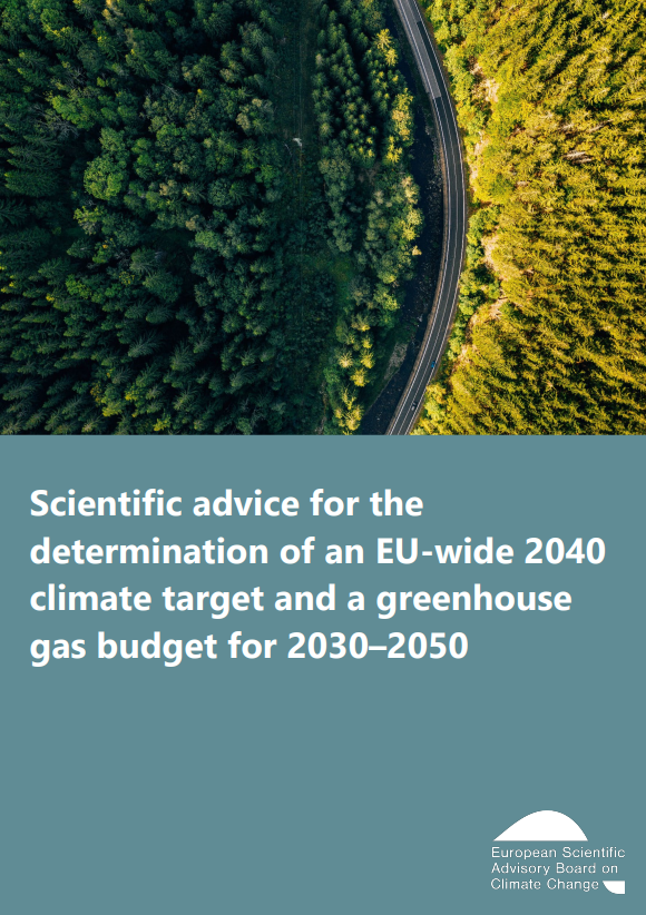 Report cover from: Scientific advice for the determination of an EU-wide 2040 climate target and a greenhouse gas budget for 2030–2050.